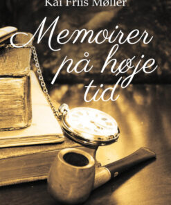 Memoirer på høje tid (E-bog)