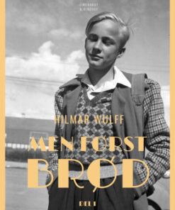 Men først brød (Bog)