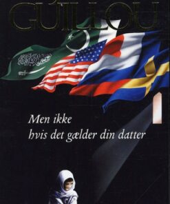 Men ikke hvis det gælder din datter (Bog)