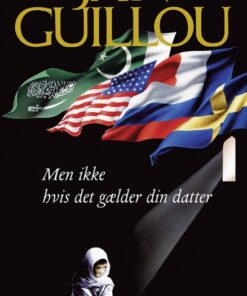Men ikke hvis det gælder din datter (E-bog)