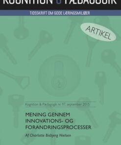 Mening gennem innovations - og forandringsprocesser (E-bog)