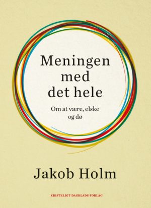 Meningen med det hele (E-bog)