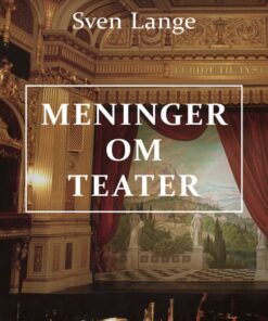 Meninger om teater (E-bog)