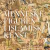 Menneskefiguren I Islamisk Kunst - Jakob Skovgaard-petersen - Bog