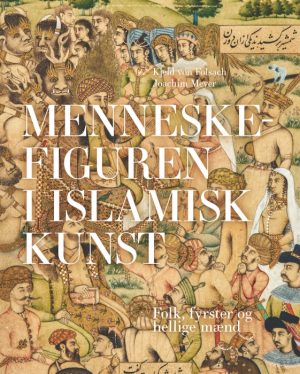 Menneskefiguren i islamisk kunst (Bog)