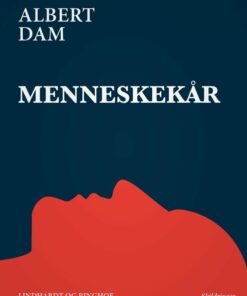 Menneskekår - Albert Dam - Bog