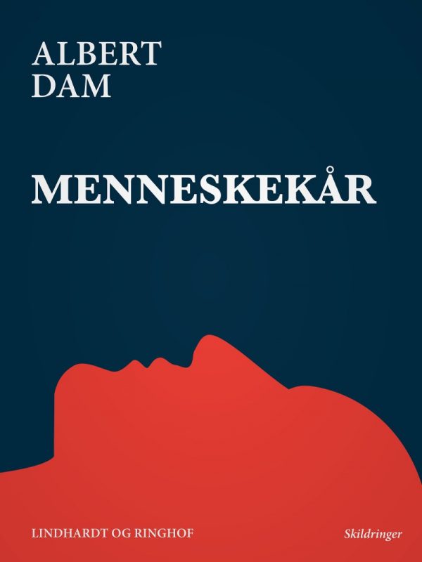 Menneskekår - Albert Dam - Bog