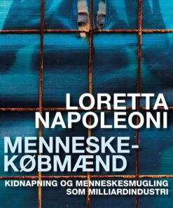 Menneskekøbmænd - Loretta Napoleoni - Bog