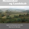 Mennesker Og Landskab I Egnen Med Danmarks Største Skov - Palle Kousgaard - Bog