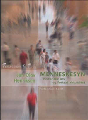 Menneskesyn - Jan-olav Henriksen - Bog