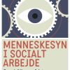 Menneskesyn i socialt arbejde (Bog)