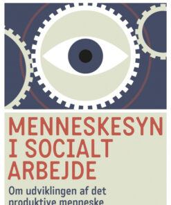 Menneskesyn i socialt arbejde (Bog)