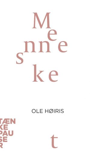 Mennesket - Ole Høiris - Bog