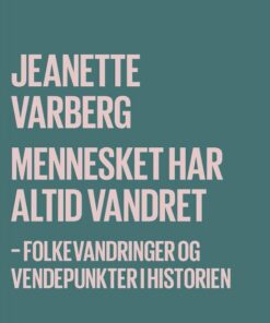 Mennesket har altid vandret (E-bog)