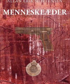 Menneskeæder - Allan Erik Mortensen - Bog