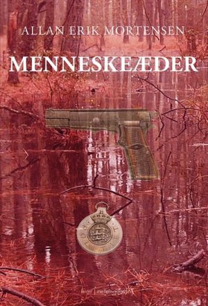 Menneskeæder - Allan Erik Mortensen - Bog