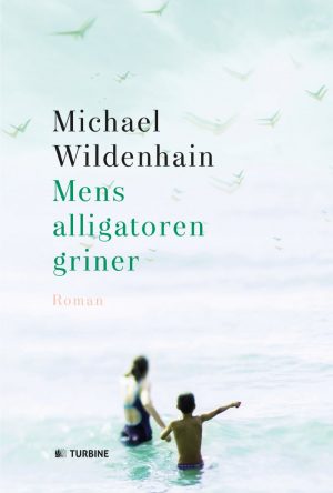 Mens Alligatoren Griner - Michael Wildenhain - Bog