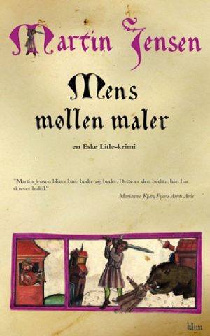 Mens Møllen Maler - Martin Jensen - Bog