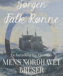 Mens Nordhavet bruser (Bog)