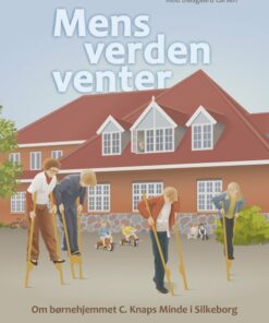 Mens Verden Venter - Keld Dalsgaard Larsen - Bog