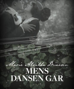 Mens dansen går (Bog)