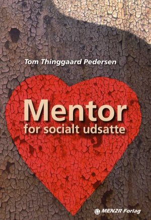 Mentor For Socialt Udsatte - Tom Thinggaard Pedersen - Bog