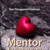 Mentor För Flyktingar Och Invandrare - Tom Thinggaard Pedersen - Bog