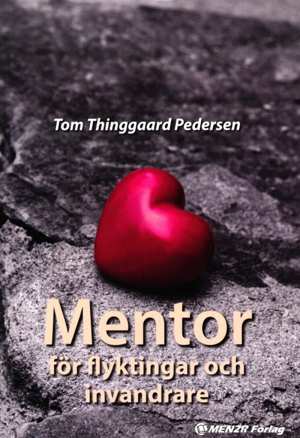 Mentor För Flyktingar Och Invandrare - Tom Thinggaard Pedersen - Bog