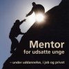 Mentor for udsatte unge (Bog)