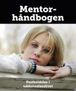 Mentorhåndbogen - Marianne Schøler - Bog