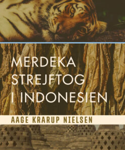 Merdeka: Strejftog i Indonesien (E-bog)