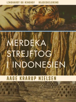 Merdeka: Strejftog i Indonesien (E-bog)