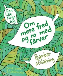 Mere Fred Og Ro Med Farver - Victoria Kay - Bog