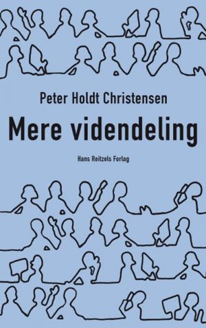 Mere Videndeling - Peter Holdt Christensen - Bog