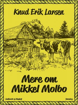 Mere om Mikkel Molbo (E-bog)