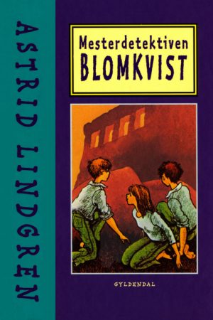 Mesterdetektiven Blomkvist (E-bog)