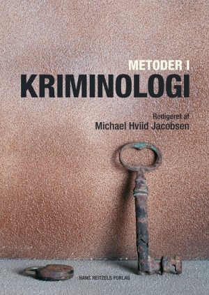 Metoder I Kriminologi - Michael Hviid Jacobsen - Bog