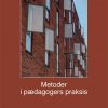 Metoder I Pædagogers Praksis - Tom Ritchie - Bog