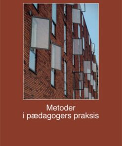 Metoder I Pædagogers Praksis - Tom Ritchie - Bog