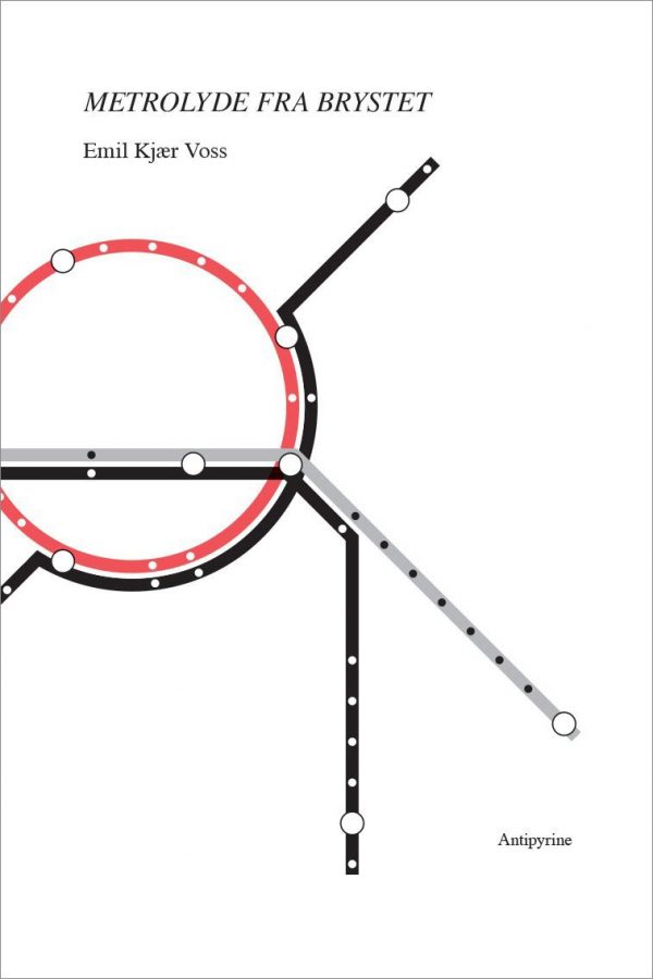 Metrolyde Fra Brystet - Emil Kjær Voss - Bog