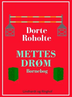 Mettes drøm (E-bog)