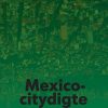 Mexicocitydigte - Thomas Boberg - Bog