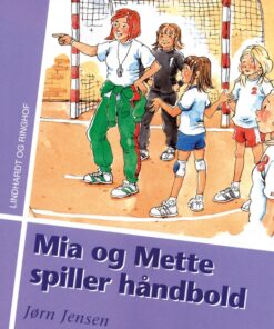 Mia og Mette spiller håndbold (E-bog)