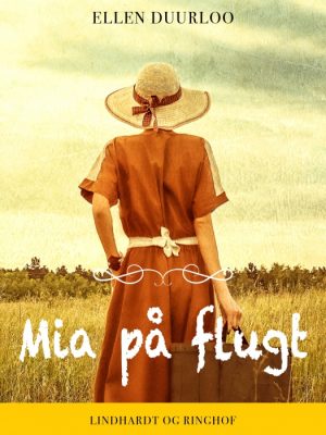 Mia på flugt (E-bog)