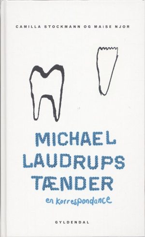 Michael Laudrups Tænder - Maise Njor - Bog