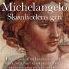 Michelangelo - skønhedens gru (E-bog)