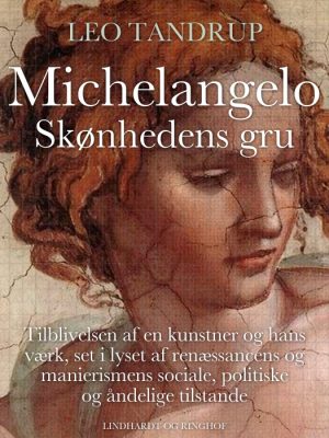 Michelangelo - skønhedens gru (E-bog)