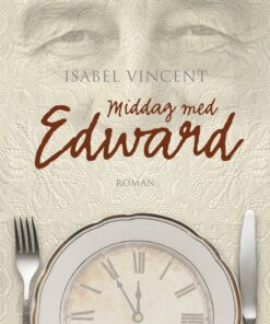 Middag Med Edward - Isabel Vincent - Bog