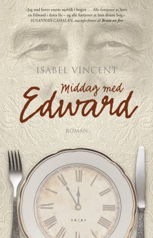 Middag Med Edward - Isabel Vincent - Bog