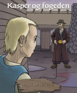Middelalderen: Kasper og fogeden (E-bog)